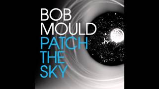 Bob Mould "The End of Things"