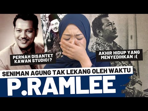 KISAH SENIMAN AGUNG TAN SRI P. RAMLEE