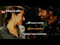 Iravingu Theevai Song Status Sad Whatsapp Status Heart Melting Lyrics Status Video