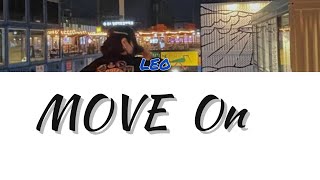 Download lagu Trainee A leo MOVE ON (color coded lyrics) mp3