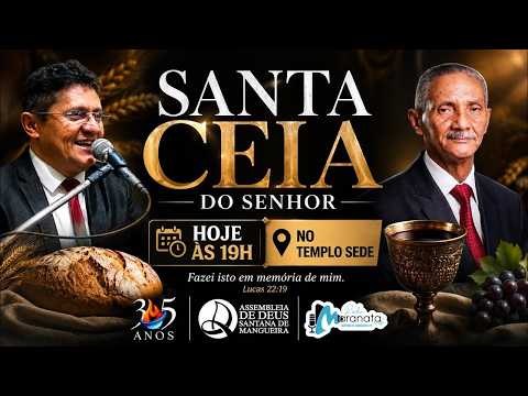 6ª SANTA CEIA DO SENHOR (05/06/26)