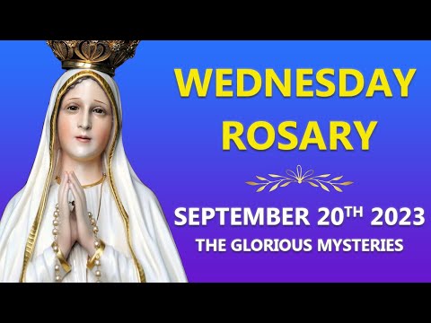 THE ROSARY TODAY❣️GLORIOUS MYSTERIES❣️SEPTEMBER 20, 2023 HOLY ROSARY WEDNESDAY