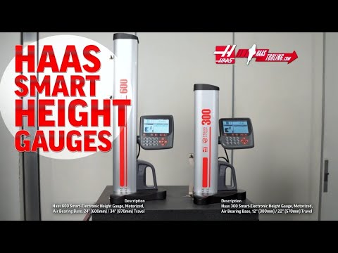 New Smart Height Gauges on HaasTooling.com - Haas Automation, Inc.
