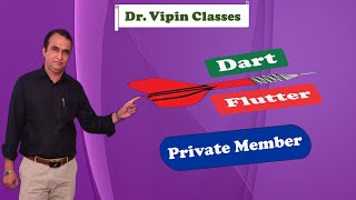 Dart for Flutter 41: Private Variable and Private Method | Dr. Vipin Classess