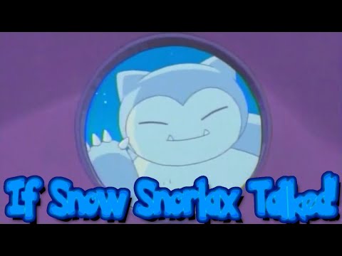 IF POKÉMON TALKED: Snorlax Snowman - Part 2: The Snow Snorlax Comes to Life!