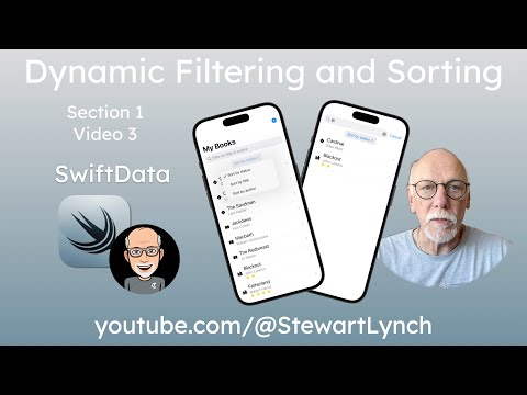 3. SwiftData Dynamic Sorts and Filters