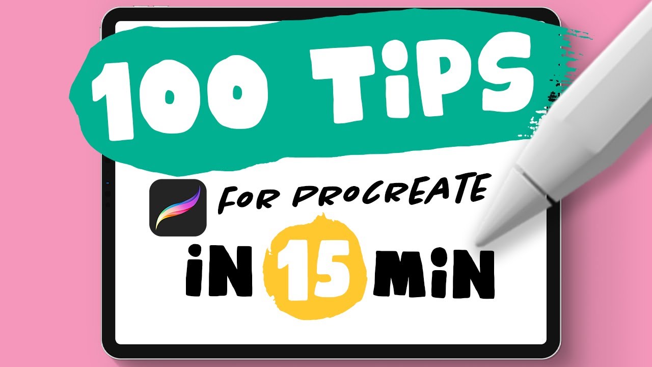 100 PROCREATE TIPS in 15 MIN - YouTube