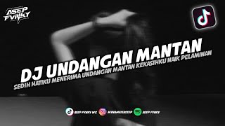 Download lagu DJ UNDANGAN MANTAN KEKASIH MENGGANGU HATIKU - UNDANGAN MANTAN REMIX || DJ TIKTOK TERBARU mp3