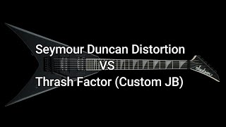 Video thumbnail for Seymour Duncan Distortion vs Thrash Factor JB by Kuitaristi