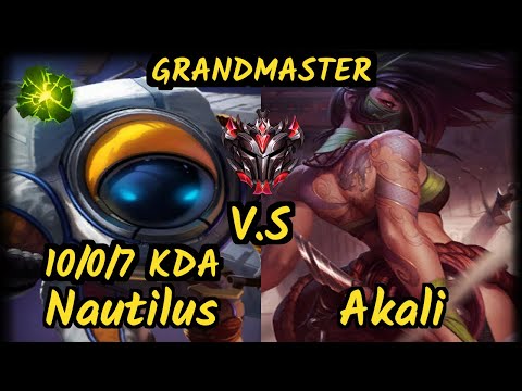 BIG WhiteKnight (NAUTILUS) vs AKALI - 10/0/7 KDA TOP GAMEPLAY - EUW Ranked GRANDMASTER