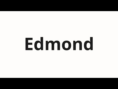 How to pronounce Edmond