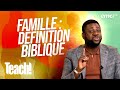 Quelle est la définition biblique de la famille ? - Teach! - Athoms Mbuma