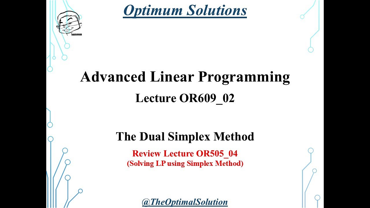 The Dual Simplex Method with Solved Example