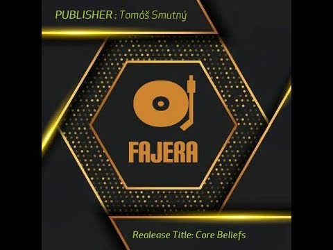 FAJERA - Core Beliefs ( The Best Of "FAJERA" Edm, Trance, House & Dance Music Flow )
