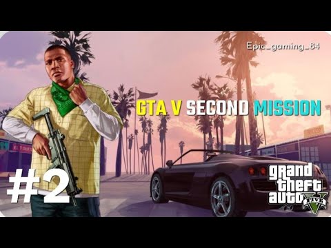 Grand Theft Auto v ultra graphics gameplay story mode part 2 - GTA 5 40 FPS WITHOUT COMMENTARY 