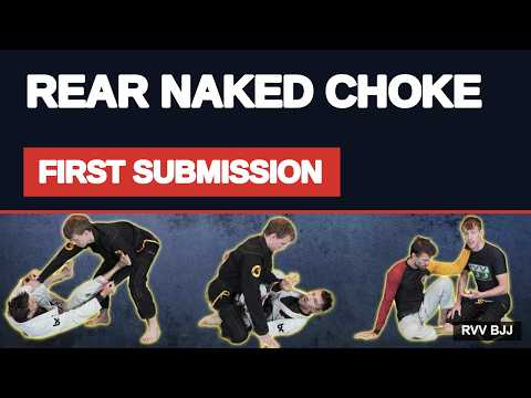 The Rear Naked Choke: The First Submission To Master thumbnail