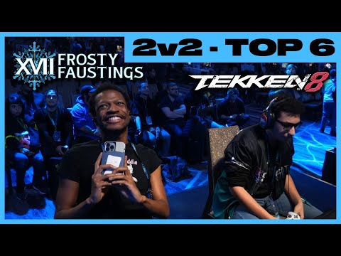 TEKKEN 8 2V2 TOP 6 Frosty Faustings XVII 2025 (Lili, Paul, Asuka, Nina) Team Tourney