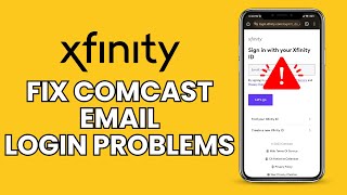 Troubleshoot Comcast Email Login Problems: A Step-by-Step Guide