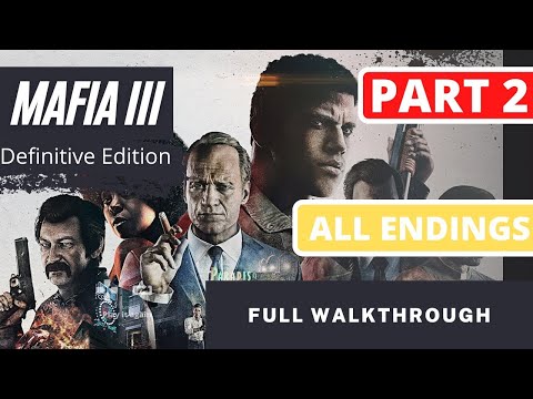 Mafia III: Definitive Edition (Part 2 of 2) | Walkthrough Gameplay | FULL Gameplay |  No Commentary