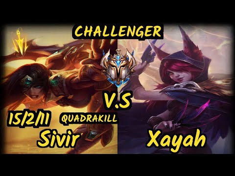 VIT.B Skeanz (SIVIR) vs XAYAH - QUADRAKILL 15/2/11 KDA BOTTOM ADC CHALLENGER GAMEPLAY - EUW