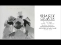 Shakey Graves - Dearly Departed (feat. Esmé ...