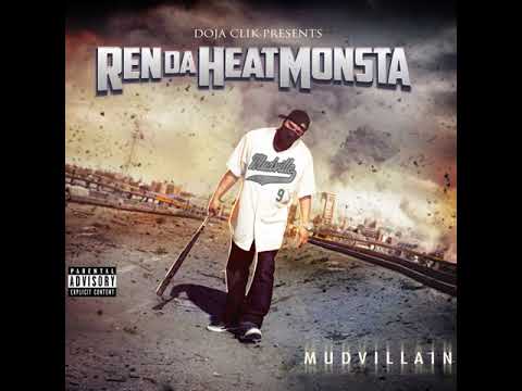 Ren Da Heatmonsta - Outta Here