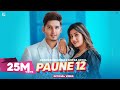 PAUNE 12 : Karan Randhawa (Official Video) Shipra Goyal, Anjali Arora | Punjabi Songs | Geet MP3