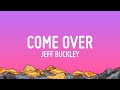 Jeff Buckley Lover You Should Ve Come Over Lyrics