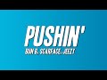 Bun B - Pushin' ft. Scarface, Jeezy (Lyrics)