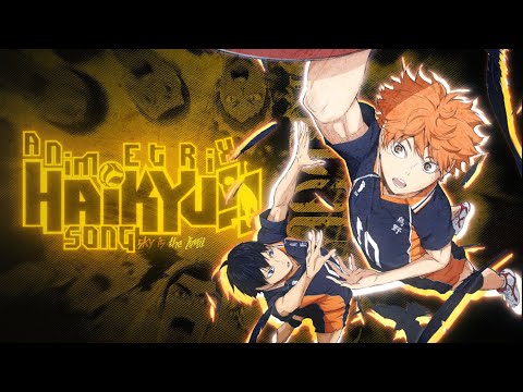 HAIKYU!! SONG | "Sky is the limit" | Animetrix ft. loveudeath