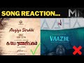Alagiya Sirukki and Aahaa song Reactions|Ka pae ranasingam|Vaazal||Movie Mannan.