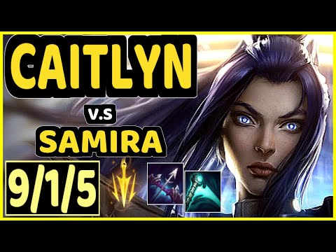 GUNKRAB (CAITLYN) vs SAMIRA - 9/1/5 KDA BOTTOM ADC CHALLENGER GAMEPLAY - OC