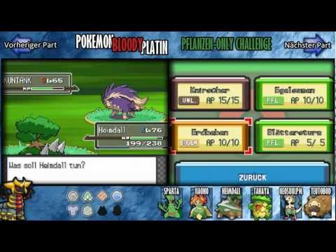 Pokemon Bloody Platin - #35 - [Pflanzen-Only]: Das letzte Team Mitglied