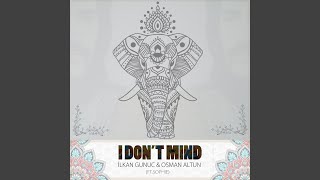 I Don't Mind