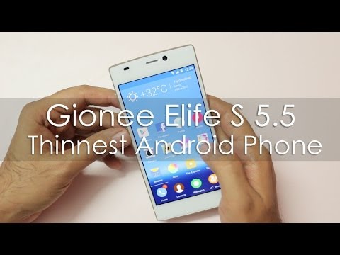Gionee Elife S5.5 - Slimmest Android Phone Hands on Overview