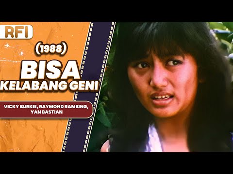 BISA KELABANG GENI (1988) FULL MOVIE HD - VICKY BURKIE, RAYMOND RAMBING, YAN BASTIAN