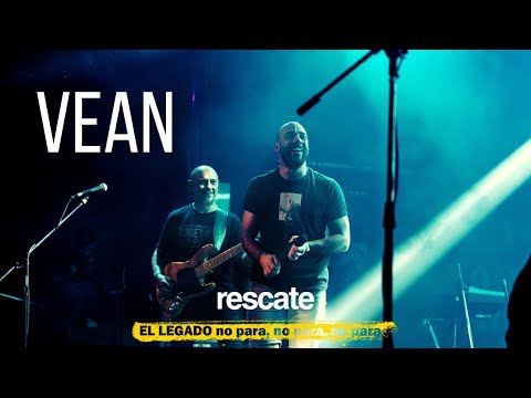 Vean - EN VIVO 2022 - ft. Matias Scialabba | El legado no para - Rescate Rock