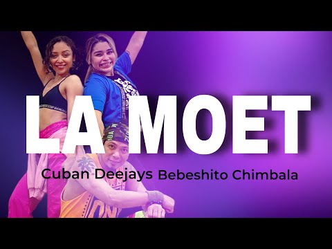 LA MOET | Cuban Deejays | Bebeshito | Chimbala | ZUMBA | Dembow | By: ZIN JOEL
