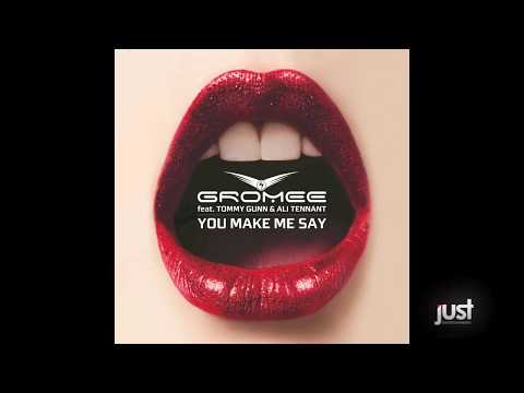 Gromee Feat. Tommy Gunn & Ali Tennant - You Make Me Say (Piotr Grymek Remix)