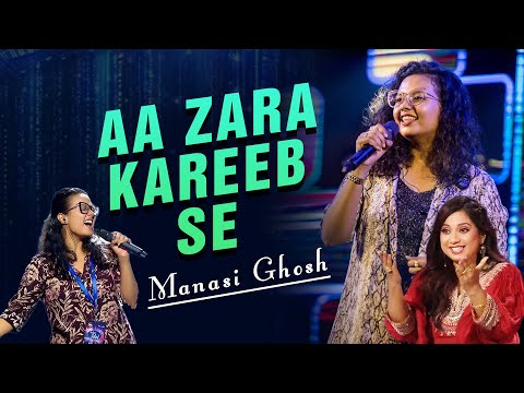 Aa Zara Kareeb Se | Manasi Ghosh | Indian Idol 15