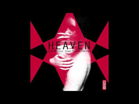 Sad Affair feat. Kevin Hunter - Heaven (Phunk Investigation & Jean Aita Remix)