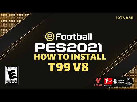 HOW TO INSTALL PES 2021 T99 PATCH V8 - OPTION FILE SEASON 2026