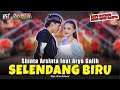Shinta Arsinta Feat Arya Galih - Selendang Biru | Dangdut (Official Music Video)