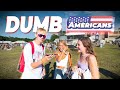 Young americans can't RESPOND to STUPID QUESTIONS (part 2)