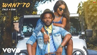 SIMI, Falz - Want To (Official Audio)