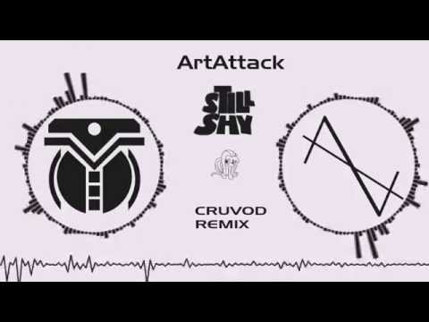 ArtAttack - Still Shy VIP (ft.Metajoker) (CRUVOD Remix)