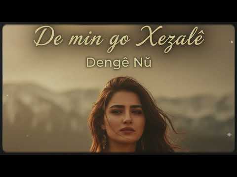 De Min Go Xezalê - Kurdish Folk Cover Remix (Dengê Nû ) Hareketli Kürtçe Müzik 
