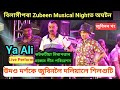 YA ALI Zubeen Garg Live Perform At Bilashipara Zubeen Garg Mega Musical Night Cultural Programe