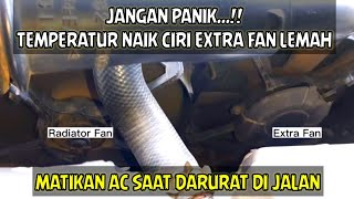EXTRA FAN LEMAH TEMPERATUR NAIK | TOYOTA SOLUNA