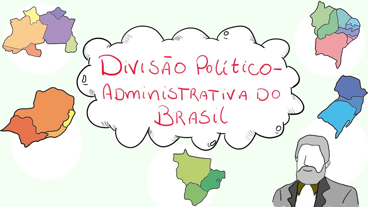 Divisão Política (administrativa) e Regiões Brasileiras - Geografia